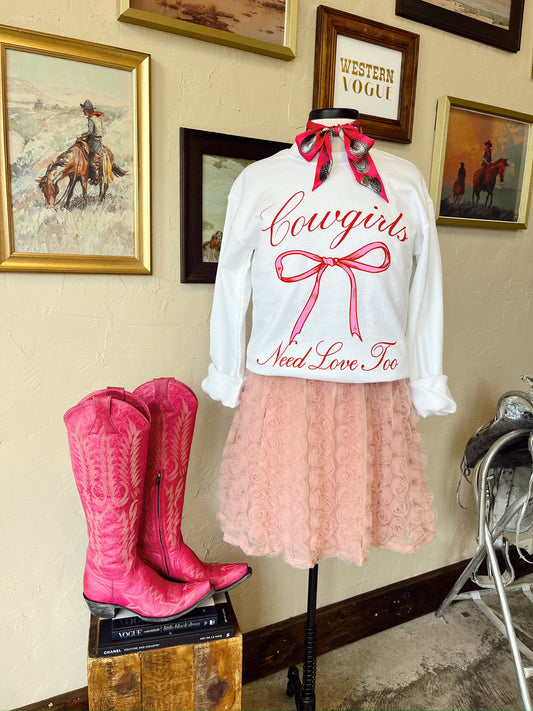 Cowgirls Need Love Too Sweatshirt EXTRA LARGE