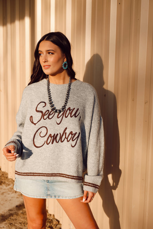 The See You Cowboy Sweater