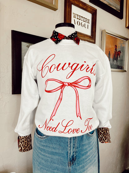 The Cowgirls Need Love Too Sweatshirt