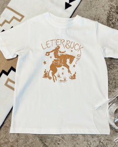 The Let'er Buck Kids T-Shirt