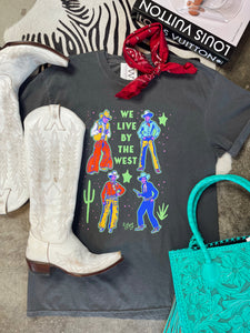 The Live by the West T-Shirt